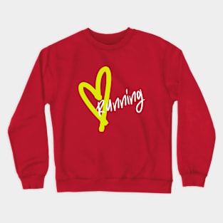 Love Running Crewneck Sweatshirt